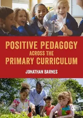 Barnes | Positive Pedagogy across the Primary Curriculum | E-Book | www2.sack.de