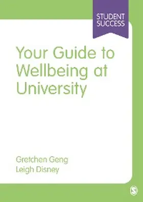 Geng / Disney |  Your Guide to Wellbeing at University | eBook | Sack Fachmedien