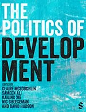 Ali / Mcloughlin / Xie |  The Politics of Development | Buch |  Sack Fachmedien