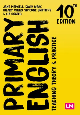 Wray / Medwell / Coates |  Primary English: Teaching Theory and Practice | Buch |  Sack Fachmedien