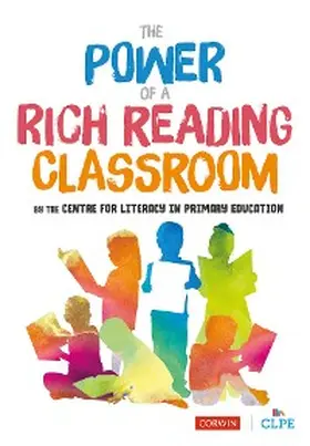Clpe |  The Power of a Rich Reading Classroom | eBook | Sack Fachmedien