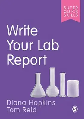 Hopkins / Reid |  Write Your Lab Report | eBook | Sack Fachmedien