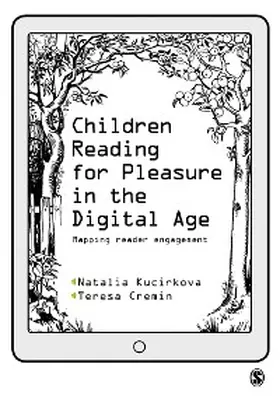 Kucirkova / Cremin |  Children Reading for Pleasure in the Digital Age | eBook | Sack Fachmedien