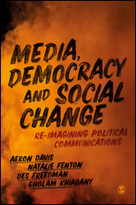 Davis / Fenton / Freedman |  Media, Democracy and Social Change | eBook | Sack Fachmedien