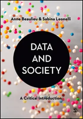 Beaulieu / Leonelli |  Data and Society | Buch |  Sack Fachmedien