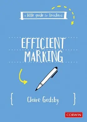 Gadsby |  A Little Guide for Teachers: Efficient Marking | eBook | Sack Fachmedien