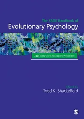 Shackelford |  The SAGE Handbook of Evolutionary Psychology | eBook | Sack Fachmedien