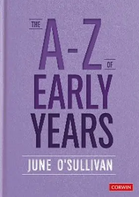 O'Sullivan |  The A to Z of Early Years | eBook | Sack Fachmedien