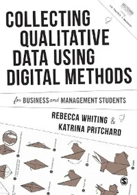 Whiting / Pritchard |  Collecting Qualitative Data Using Digital Methods | eBook | Sack Fachmedien