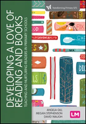 Gill / Stephenson / Waugh |  Developing a Love of Reading and Books | eBook | Sack Fachmedien