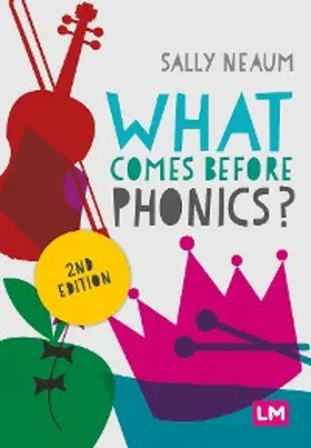 Neaum | What comes before phonics? | E-Book | sack.de