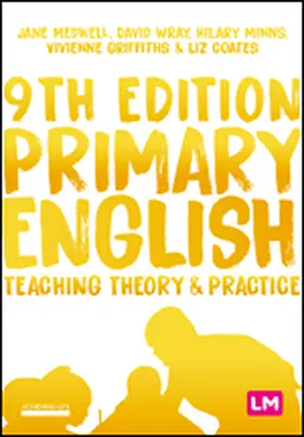 Medwell / Wray / Minns |  Primary English: Teaching Theory and Practice | eBook | Sack Fachmedien