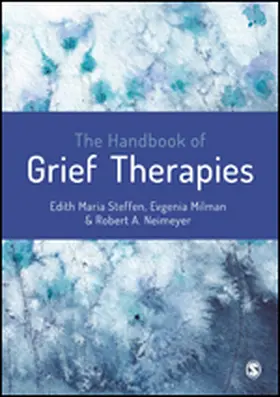 Steffen / Milman / Neimeyer |  The Handbook of Grief Therapies | Buch |  Sack Fachmedien
