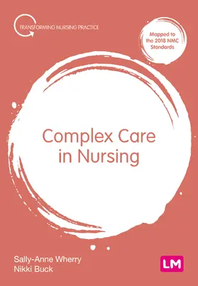 Wherry / Buck |  Complex Care in Nursing | Buch |  Sack Fachmedien