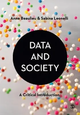 Beaulieu / Leonelli |  Data and Society | eBook | Sack Fachmedien
