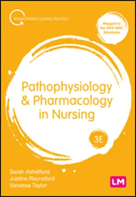 Ashelford / Raynsford / Taylor |  Pathophysiology and Pharmacology in Nursing | Buch |  Sack Fachmedien