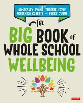 Evans / Hoyle / Roberts |  The Big Book of Whole School Wellbeing | eBook | Sack Fachmedien