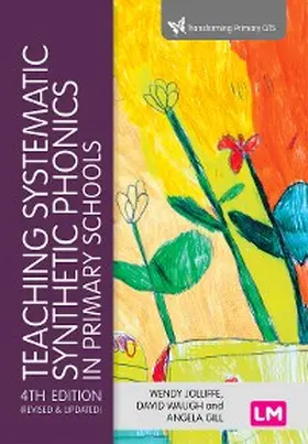 Jolliffe / Waugh / Gill |  Teaching Systematic Synthetic Phonics in Primary Schools | eBook | Sack Fachmedien