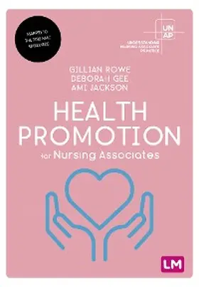 Rowe / Gee / Jackson |  Health Promotion for Nursing Associates | eBook | Sack Fachmedien