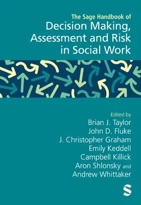 Taylor / Fluke / Graham |  The SAGE Handbook of Decision Making, Assessment and Risk in Social Work | Buch |  Sack Fachmedien