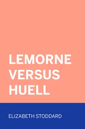 Stoddard |  Lemorne Versus Huell | eBook | Sack Fachmedien