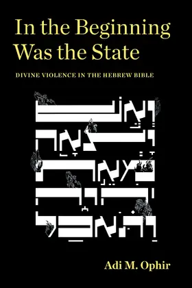 Ophir |  In the Beginning Was the State | eBook | Sack Fachmedien