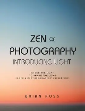 Ross |  Zen of Photography | eBook | Sack Fachmedien
