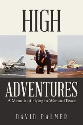 Palmer |  High Adventures | eBook | Sack Fachmedien
