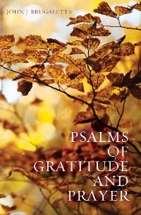 Brugaletta |  Psalms of Gratitude and Prayer | eBook | Sack Fachmedien
