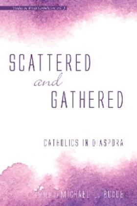 Budde |  Scattered and Gathered | eBook | Sack Fachmedien