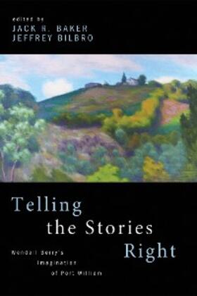 Baker / Bilbro |  Telling the Stories Right | eBook | Sack Fachmedien