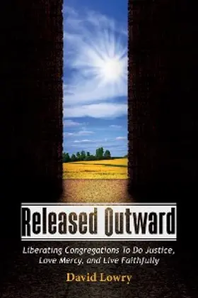Lowry |  Released Outward | eBook | Sack Fachmedien