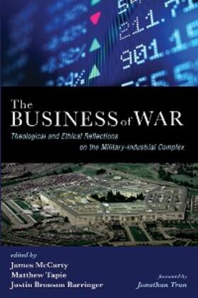 McCarty / Tapie / Barringer |  The Business of War | eBook | Sack Fachmedien