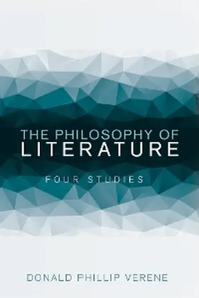 Verene |  The Philosophy of Literature | eBook | Sack Fachmedien
