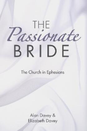 Davey |  The Passionate Bride | eBook | Sack Fachmedien