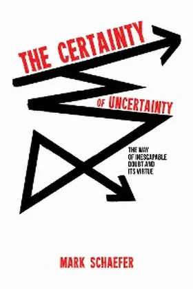 Schaefer |  The Certainty of Uncertainty | eBook | Sack Fachmedien