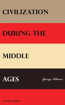 Adams |  Civilization During the Middle Ages | eBook | Sack Fachmedien