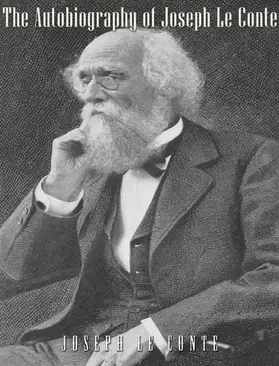 Le Conte / Dallam Armes |  The Autobiography of Joseph Le Conte | eBook | Sack Fachmedien