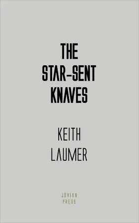 Laumer |  The Star-Sent Knaves | eBook | Sack Fachmedien