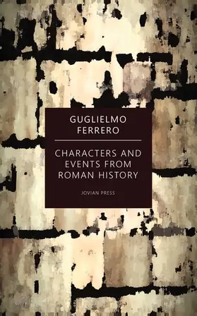 Ferrero |  Characters and Events from Roman History | eBook | Sack Fachmedien