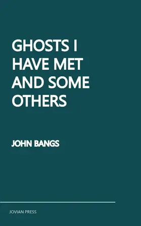 Bangs |  Ghosts I Have Met and Some Others | eBook | Sack Fachmedien
