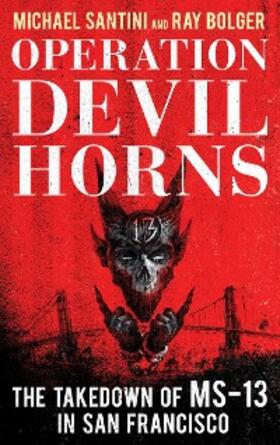 Santini / Bolger |  Operation Devil Horns | eBook | Sack Fachmedien