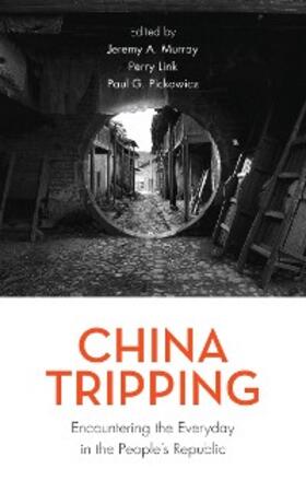 Murray / Link / Pickowicz |  China Tripping | eBook | Sack Fachmedien