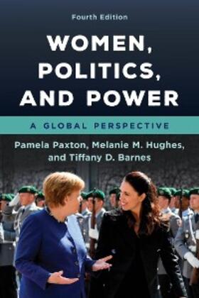 Paxton / Hughes / Barnes |  Women, Politics, and Power | eBook | Sack Fachmedien