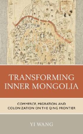 Wang |  Transforming Inner Mongolia | eBook | Sack Fachmedien