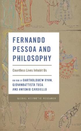 Ryan / Tusa / Cardiello |  Fernando Pessoa and Philosophy | eBook | Sack Fachmedien