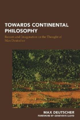 Deutscher |  Towards Continental Philosophy | eBook | Sack Fachmedien