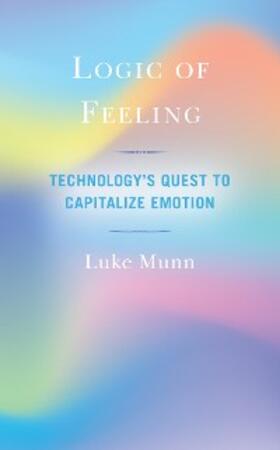 Munn |  Logic of Feeling | eBook | Sack Fachmedien