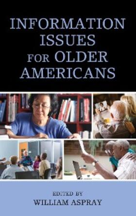 Aspray |  Information Issues for Older Americans | eBook | Sack Fachmedien