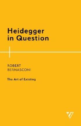 Bernasconi |  Heidegger in Question | eBook | Sack Fachmedien
